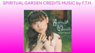 Spiritual Garden for Credits Music