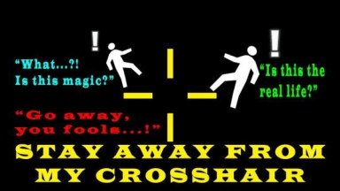 Stay Away From My Crosshair (Vscript)