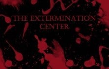 The Extermination Center