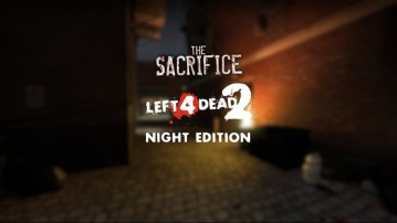 The Sacrifice: Night Edition (L4D2)