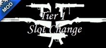 Tier 1 Slot Change