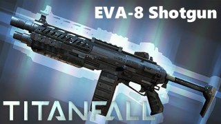 Titanfall EVA-8 Shotgun