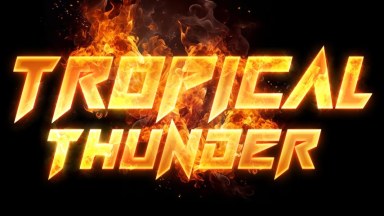 Tropical Thunder