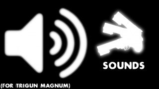 Ultimately's Trigun Sounds