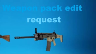 Weapons pack edit request