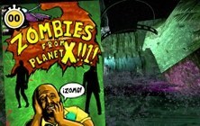 ZOMBIES FROM PLANET X!!1!