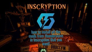 How to download mods on every copy Inscryption Gide